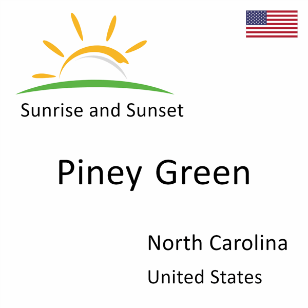 Sunrise and sunset times for Piney Green, North Carolina, United States