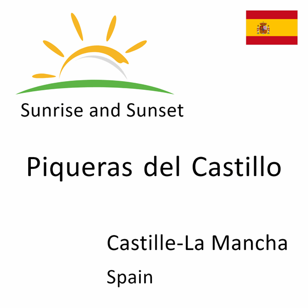 Sunrise and sunset times for Piqueras del Castillo, Castille-La Mancha, Spain