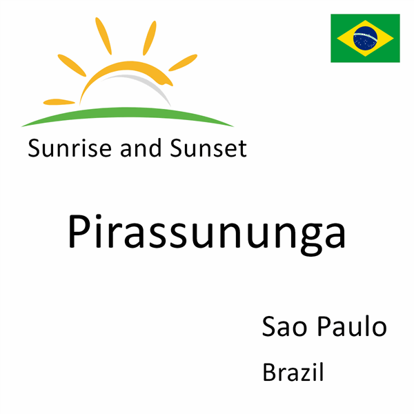 Sunrise and sunset times for Pirassununga, Sao Paulo, Brazil