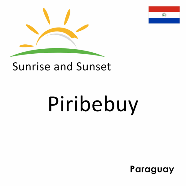 Sunrise and sunset times for Piribebuy, Paraguay