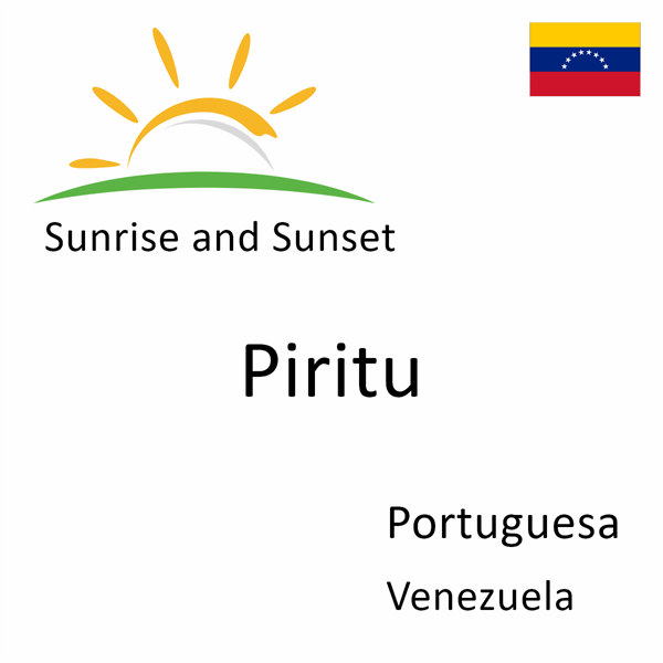 Sunrise and sunset times for Piritu, Portuguesa, Venezuela