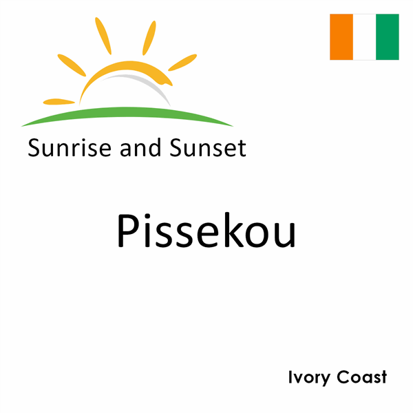 Sunrise and sunset times for Pissekou, Ivory Coast