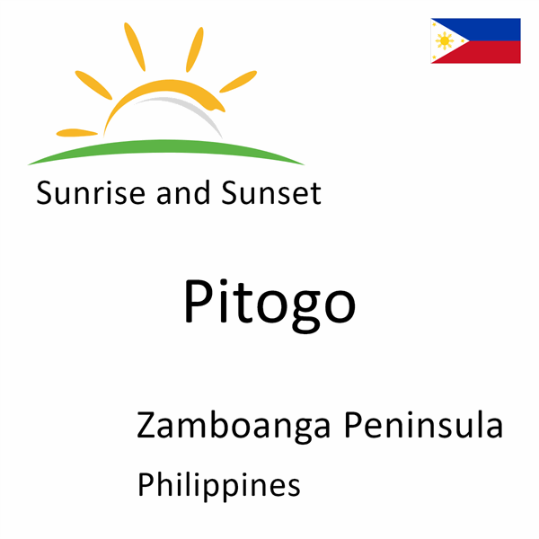 Sunrise and sunset times for Pitogo, Zamboanga Peninsula, Philippines