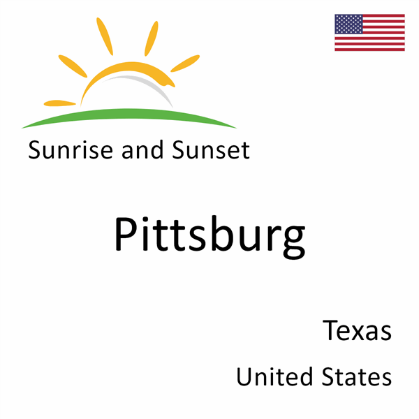 Sunrise and sunset times for Pittsburg, Texas, United States