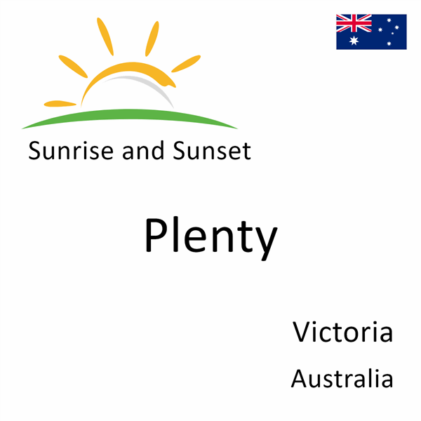 Sunrise and sunset times for Plenty, Victoria, Australia