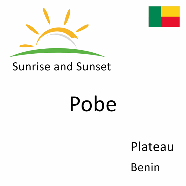 Sunrise and sunset times for Pobe, Plateau, Benin