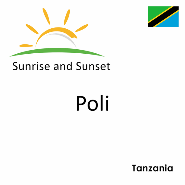 Sunrise and sunset times for Poli, Tanzania