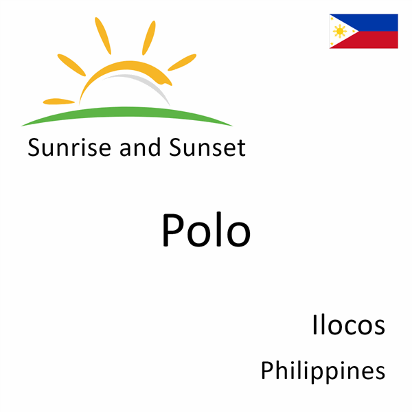 Sunrise and sunset times for Polo, Ilocos, Philippines