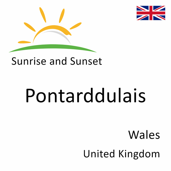 Sunrise and sunset times for Pontarddulais, Wales, United Kingdom