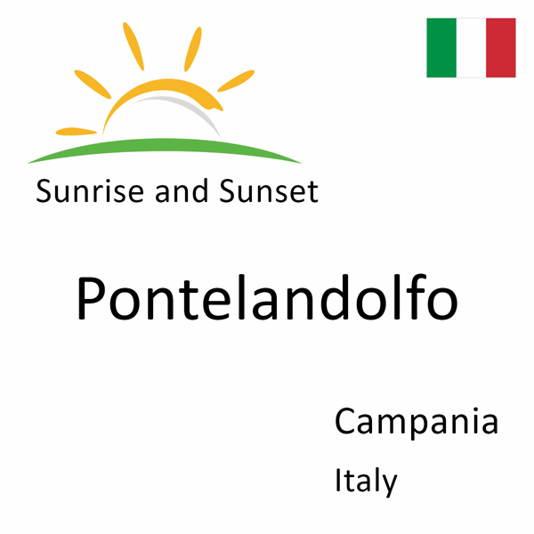 Sunrise and sunset times for Pontelandolfo, Campania, Italy