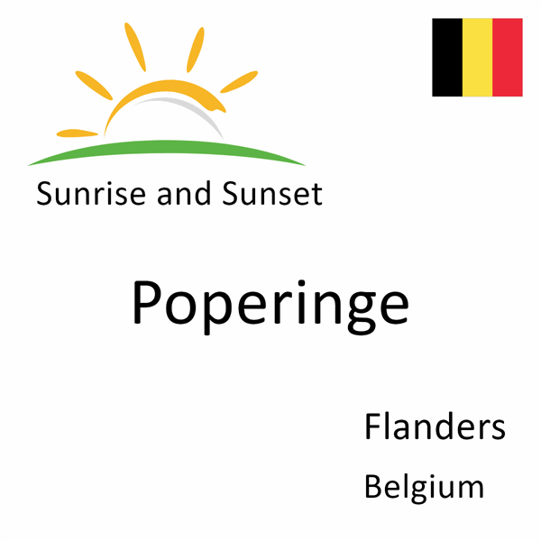 Sunrise and sunset times for Poperinge, Flanders, Belgium
