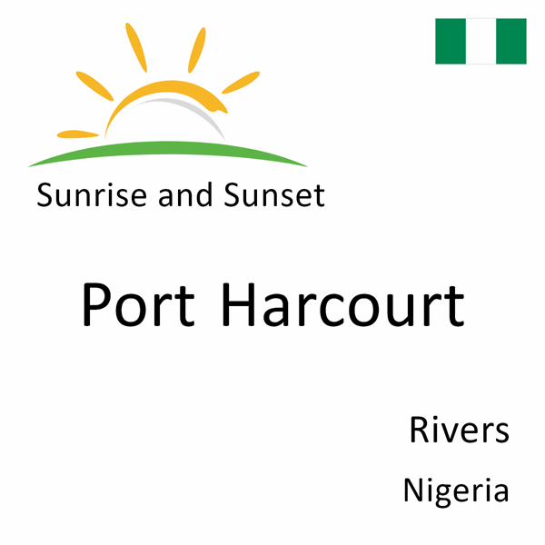 Sunrise and sunset times for Port Harcourt, Rivers, Nigeria