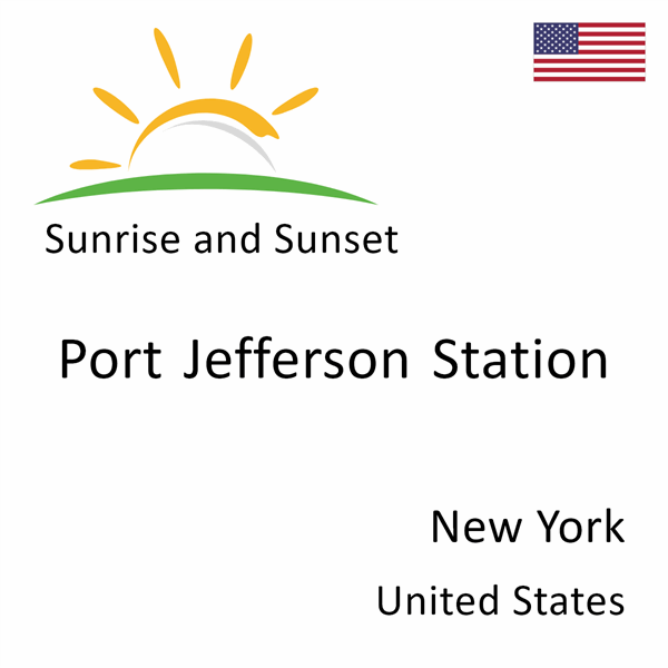 Sunrise and sunset times for Port Jefferson Station, New York, United States