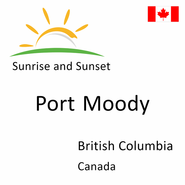 Sunrise and sunset times for Port Moody, British Columbia, Canada