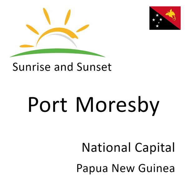 Sunrise and sunset times for Port Moresby, National Capital, Papua New Guinea