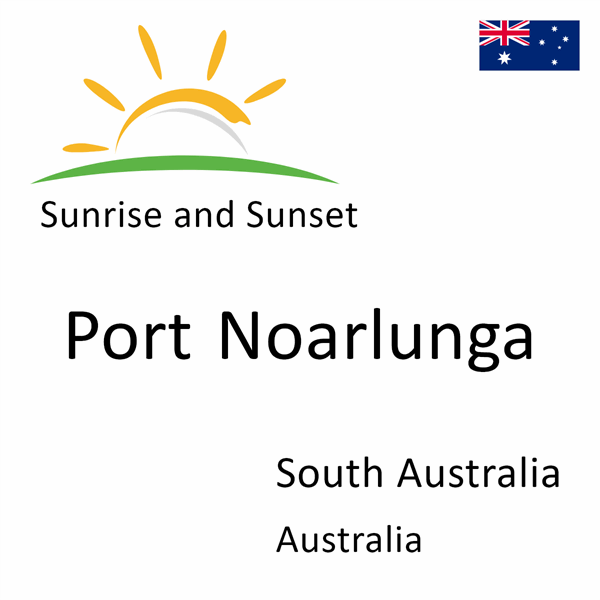 Sunrise and sunset times for Port Noarlunga, South Australia, Australia