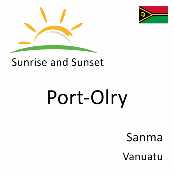 Sunrise and sunset times for Port-Olry, Sanma, Vanuatu