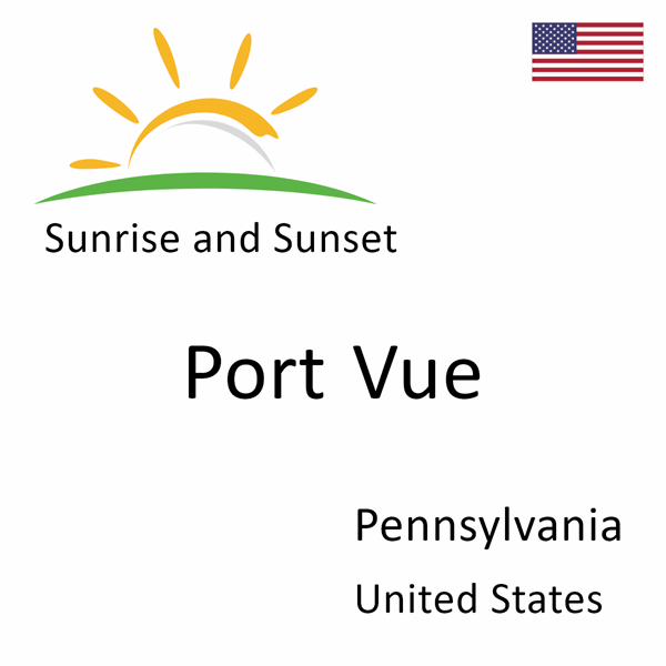 Sunrise and sunset times for Port Vue, Pennsylvania, United States