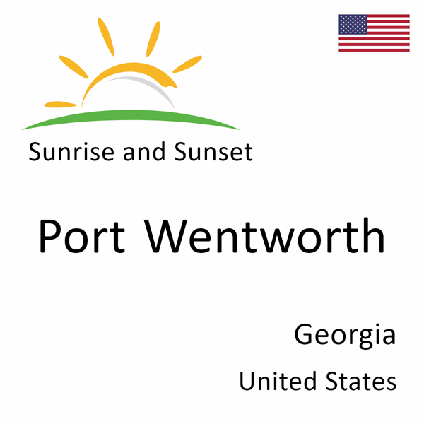 Sunrise and sunset times for Port Wentworth, Georgia, United States