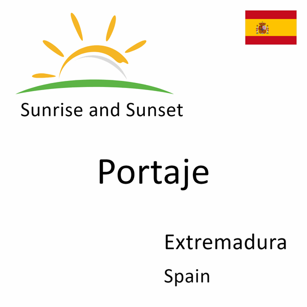 Sunrise and sunset times for Portaje, Extremadura, Spain