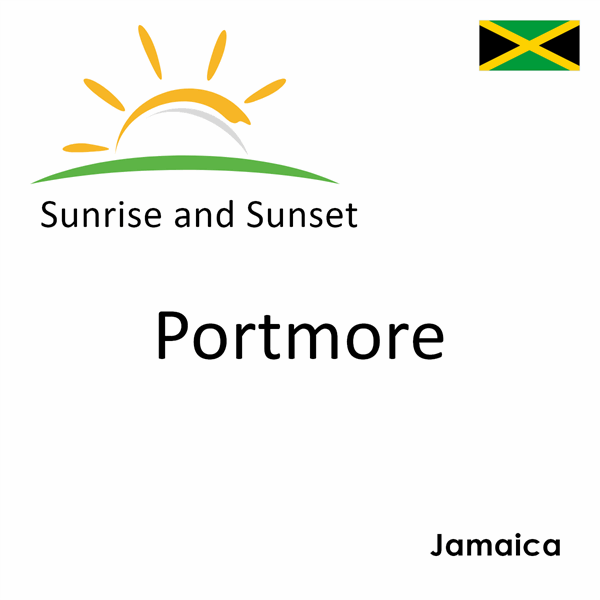 Sunrise and sunset times for Portmore, Jamaica
