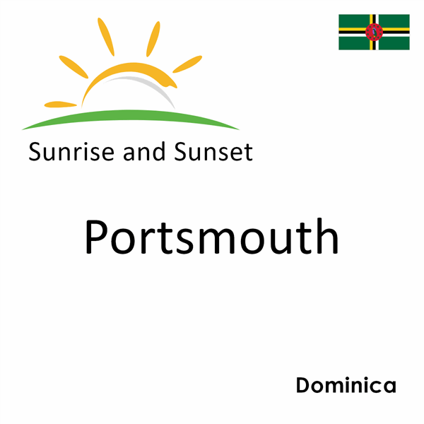 Sunrise and sunset times for Portsmouth, Dominica
