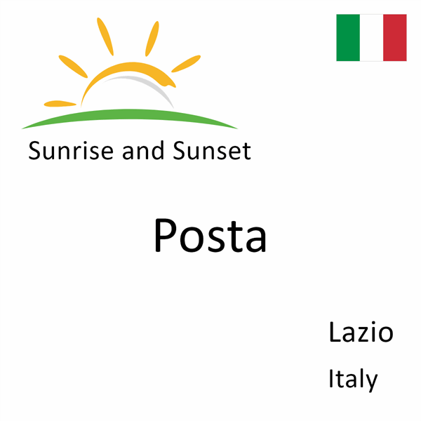 Sunrise and sunset times for Posta, Lazio, Italy