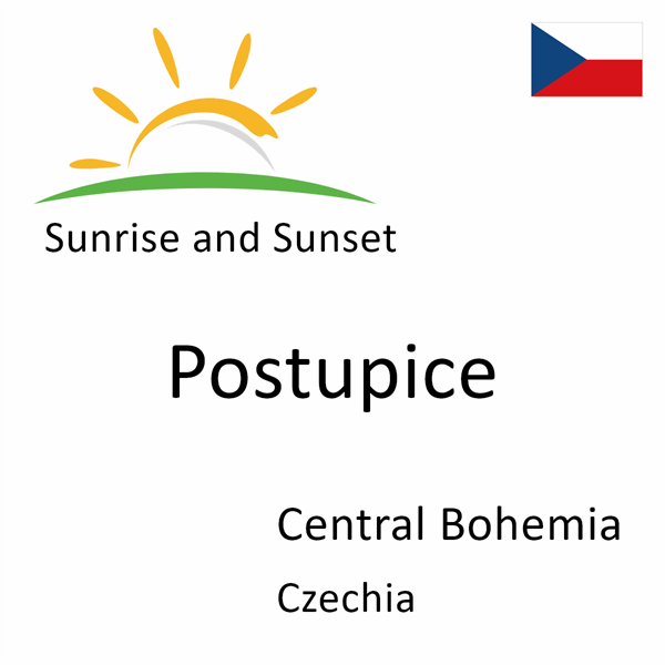 Sunrise and sunset times for Postupice, Central Bohemia, Czechia