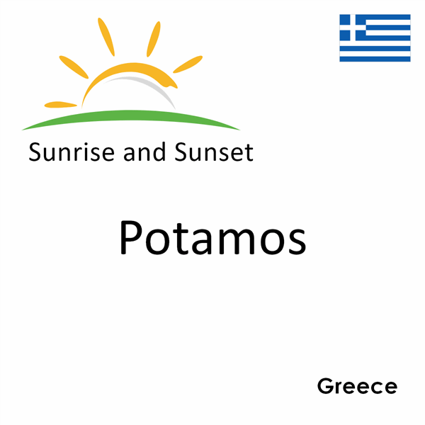 Sunrise and sunset times for Potamos, Greece