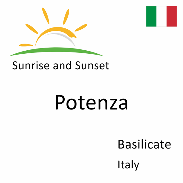 Sunrise and sunset times for Potenza, Basilicate, Italy
