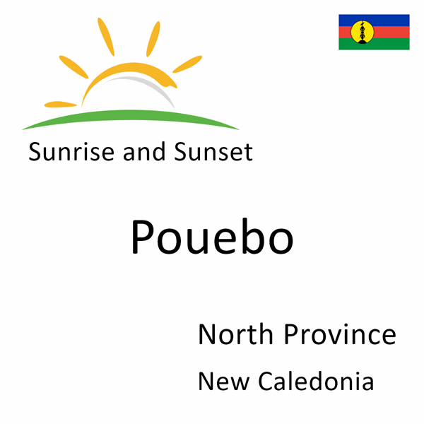 Sunrise and sunset times for Pouebo, North Province, New Caledonia