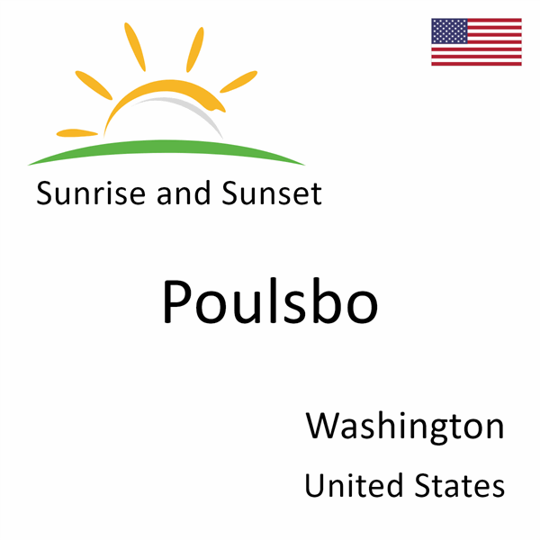 Sunrise and sunset times for Poulsbo, Washington, United States