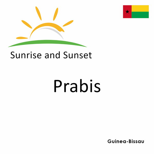 Sunrise and sunset times for Prabis, Guinea-Bissau