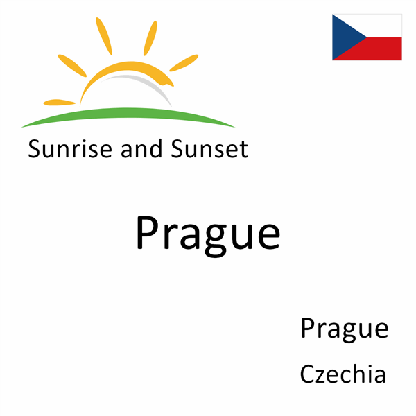 Sunrise and sunset times for Prague, Prague, Czechia