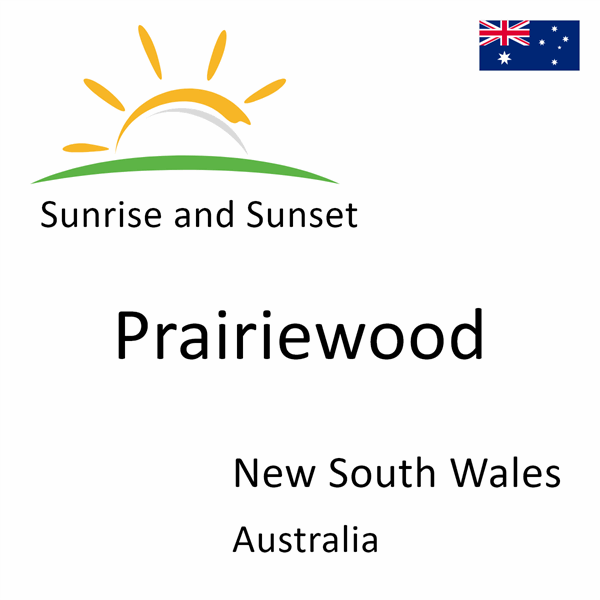 Sunrise and sunset times for Prairiewood, New South Wales, Australia