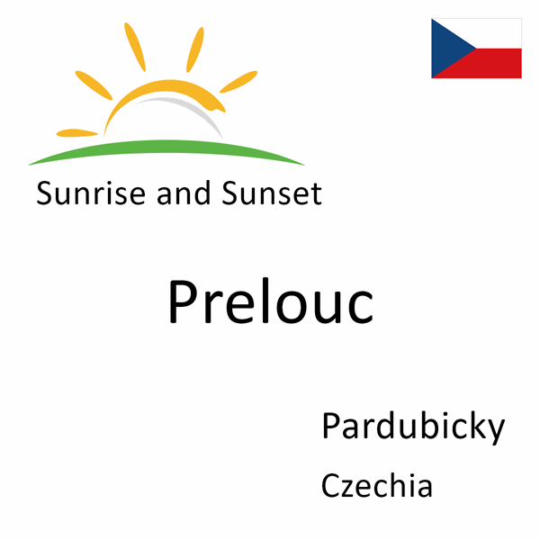 Sunrise and sunset times for Prelouc, Pardubicky, Czechia