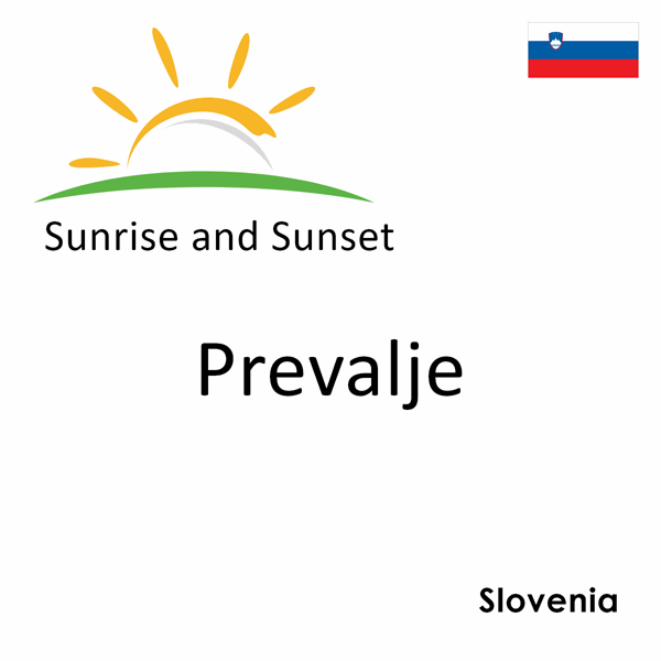 Sunrise and sunset times for Prevalje, Slovenia