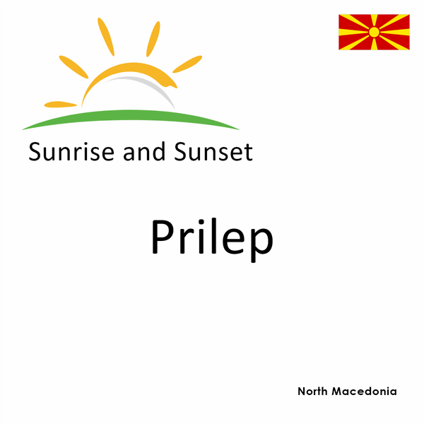 Sunrise and sunset times for Prilep, North Macedonia