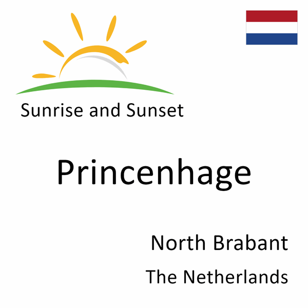 Sunrise and sunset times for Princenhage, North Brabant, The Netherlands