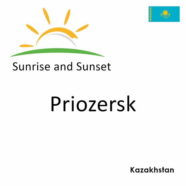 Sunrise and sunset times for Priozersk, Kazakhstan