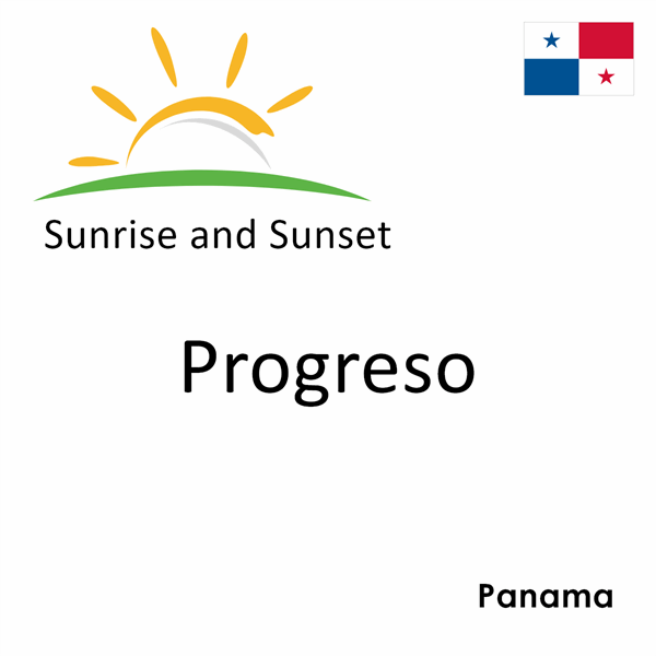 Sunrise and sunset times for Progreso, Panama