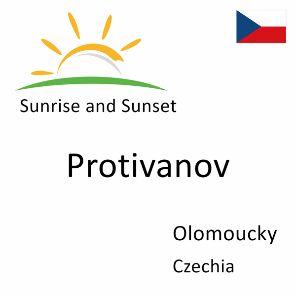 Sunrise and sunset times for Protivanov, Olomoucky, Czechia