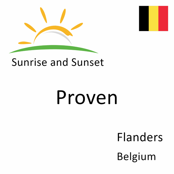 Sunrise and sunset times for Proven, Flanders, Belgium