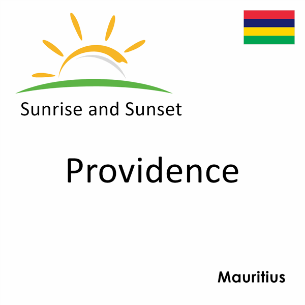 Sunrise and sunset times for Providence, Mauritius