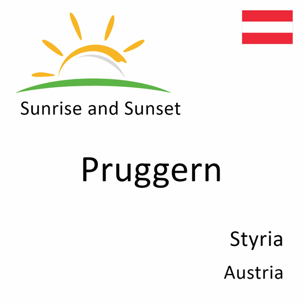 Sunrise and sunset times for Pruggern, Styria, Austria