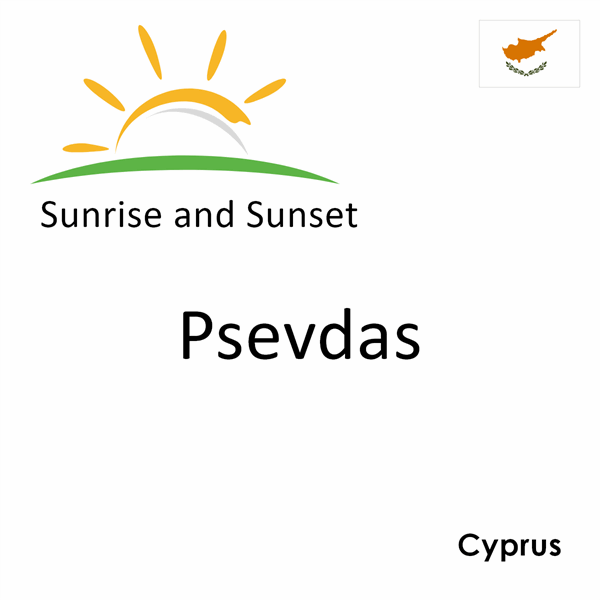 Sunrise and sunset times for Psevdas, Cyprus