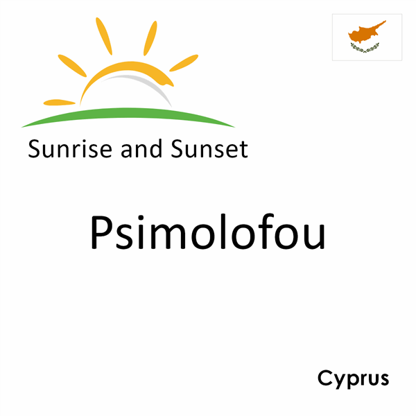 Sunrise and sunset times for Psimolofou, Cyprus