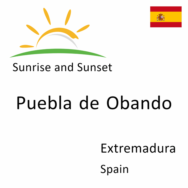 Sunrise and sunset times for Puebla de Obando, Extremadura, Spain