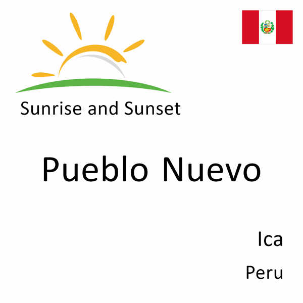 Sunrise and sunset times for Pueblo Nuevo, Ica, Peru