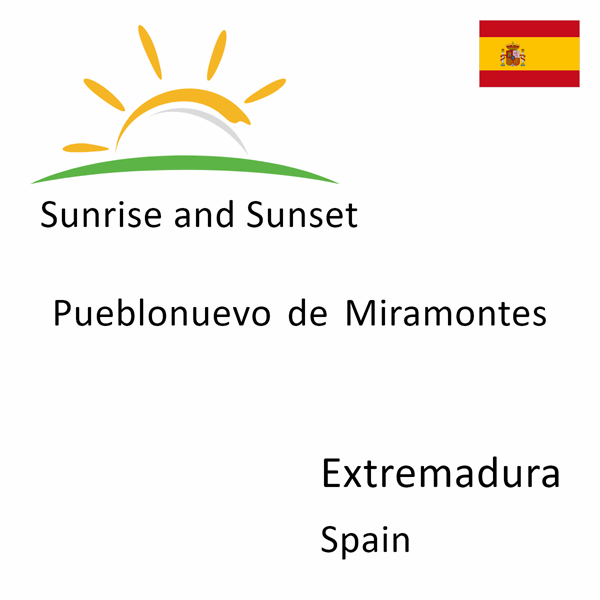 Sunrise and sunset times for Pueblonuevo de Miramontes, Extremadura, Spain